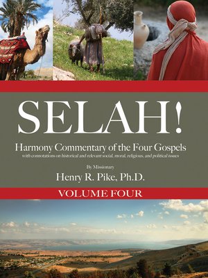 cover image of Selah! Harmony Commentary of the Four Gospels, Volume 4